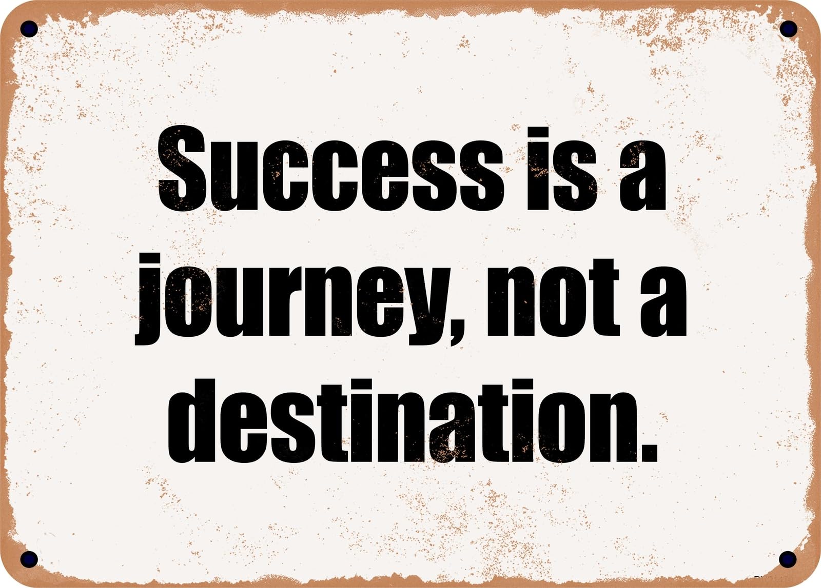 METAL SIGN - Success is a journey, not a destination home decor