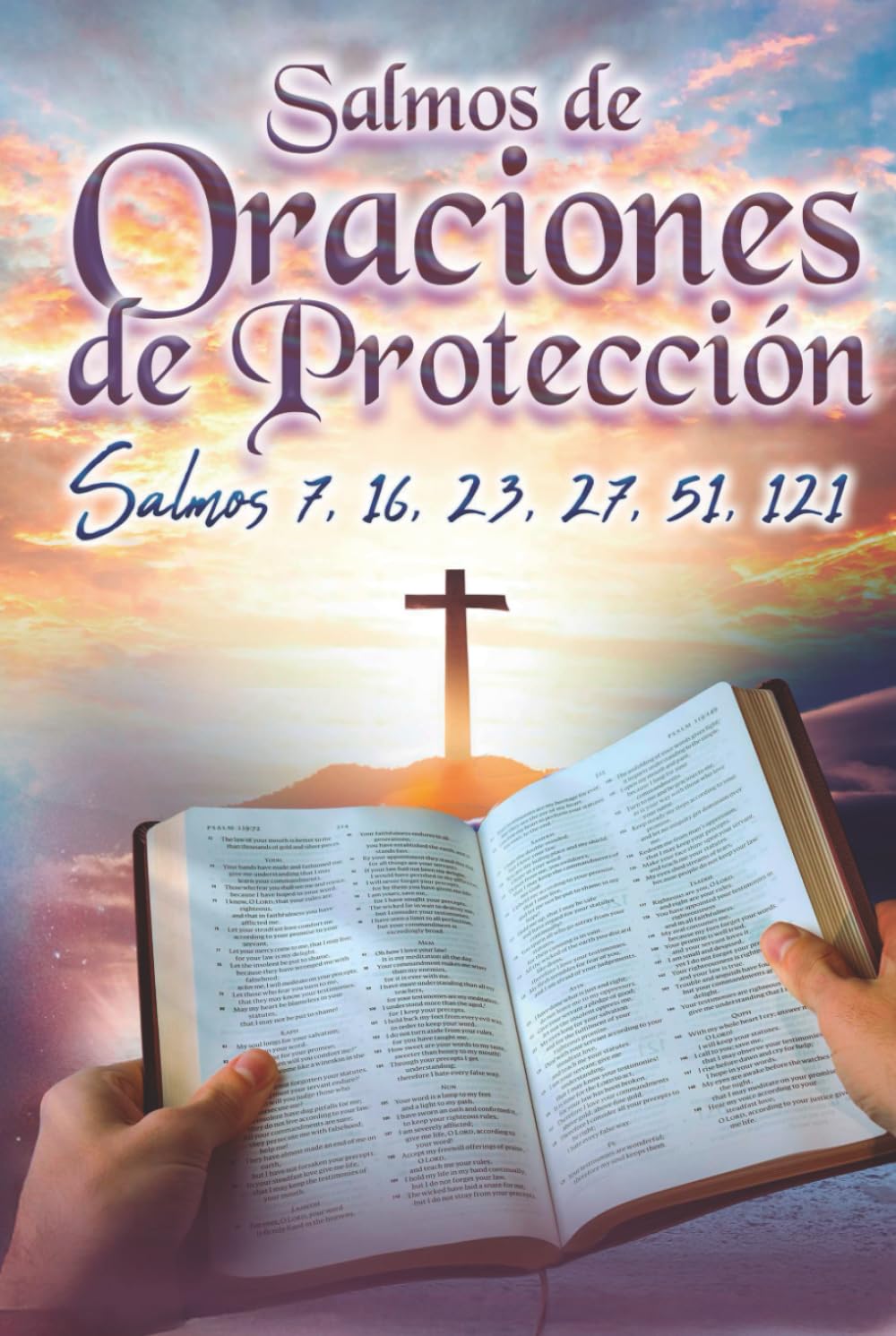 Salmos de Oraciones de Protección: Salmos 7, 16, 23, 27, 51, 121