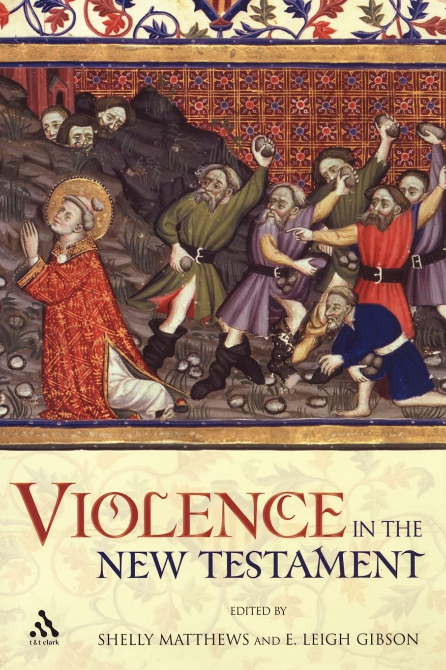Violence in the New Testament: Jesus Followers and Other Jews Under Empire
