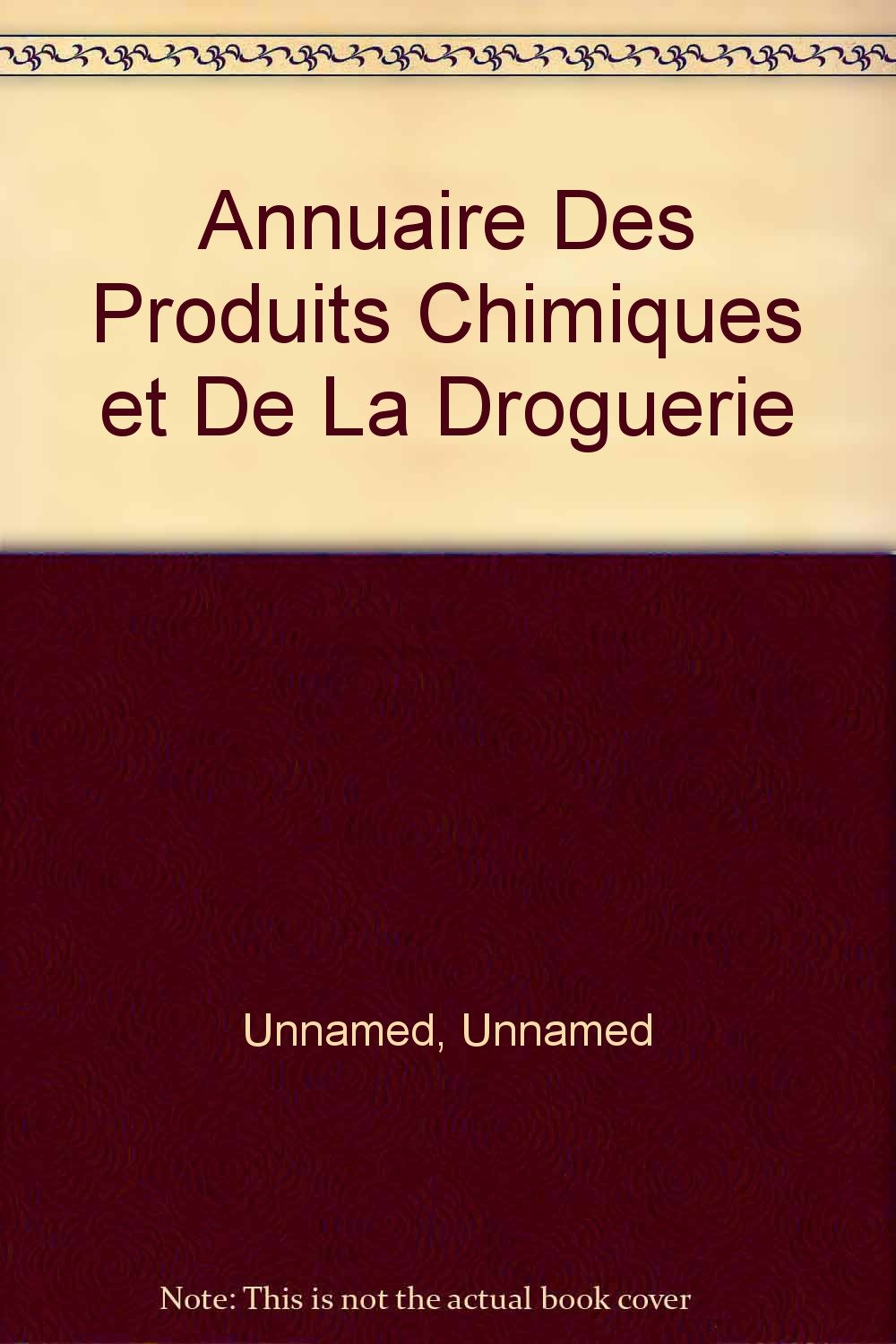 Annuaire Des Produits Chimiques et De La Droguerie