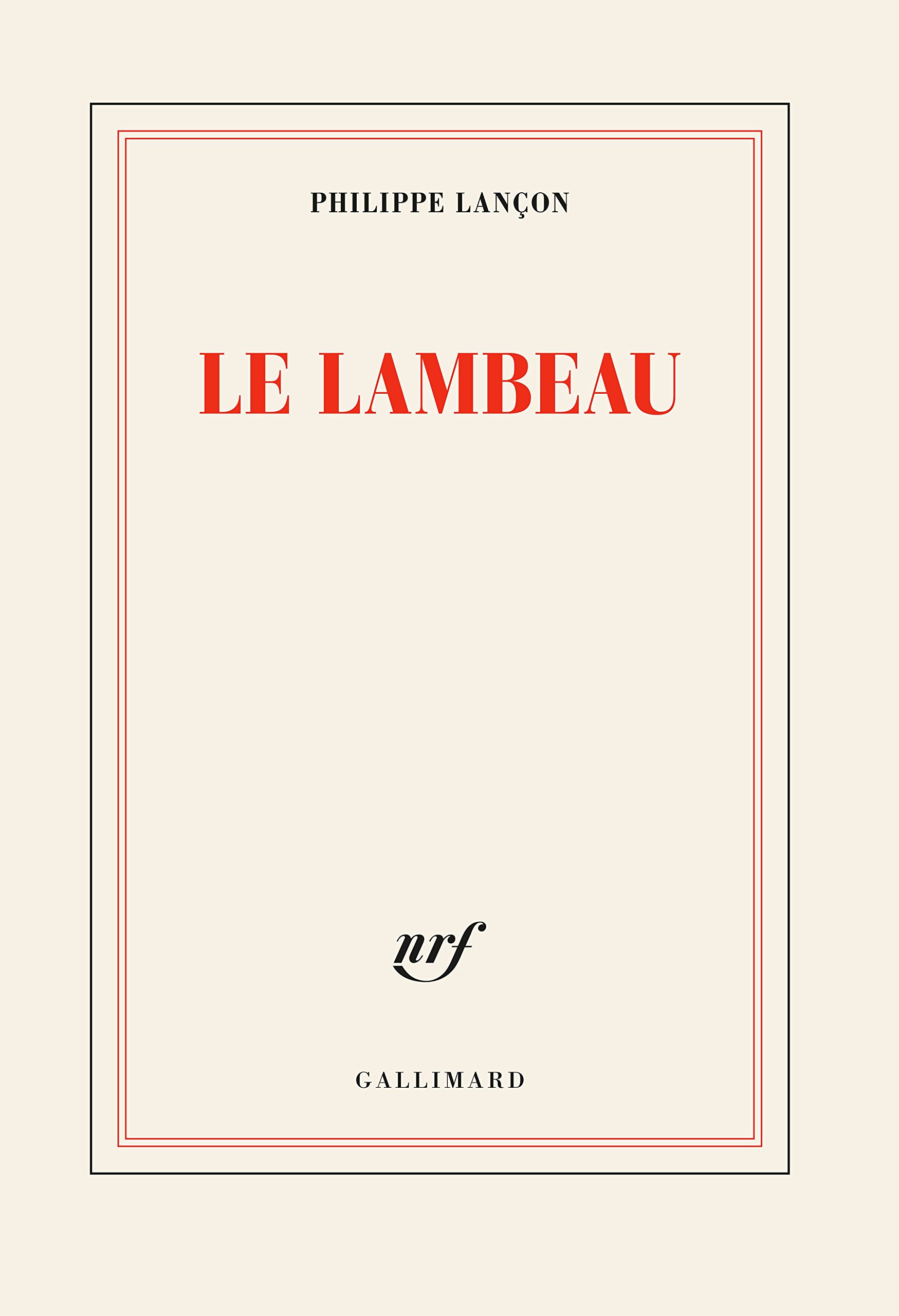 Le lambeau - Prix Femina 2018