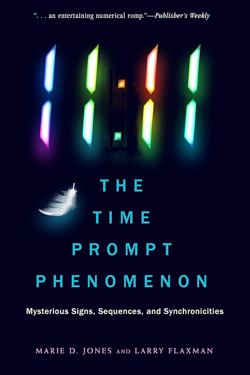 11:11 The Time Prompt Phenomenon: Mysterious Signs, Sequences, and ...
