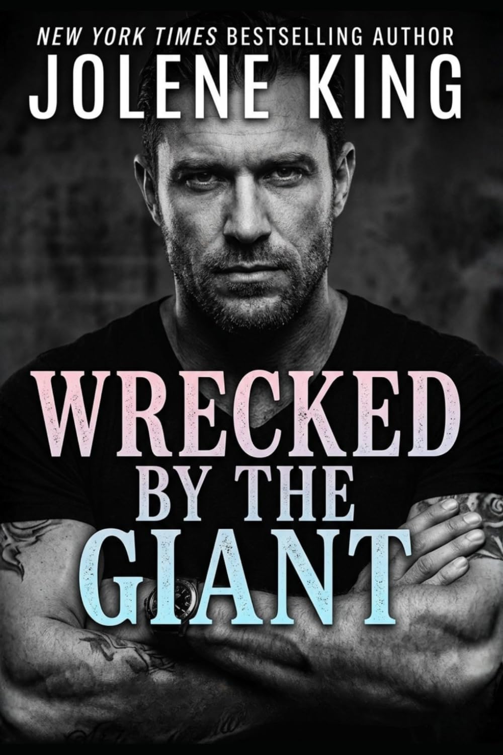 Wrecked by the Giant: Spicy Billionaire Dark Romance (Naughty Billionaire)