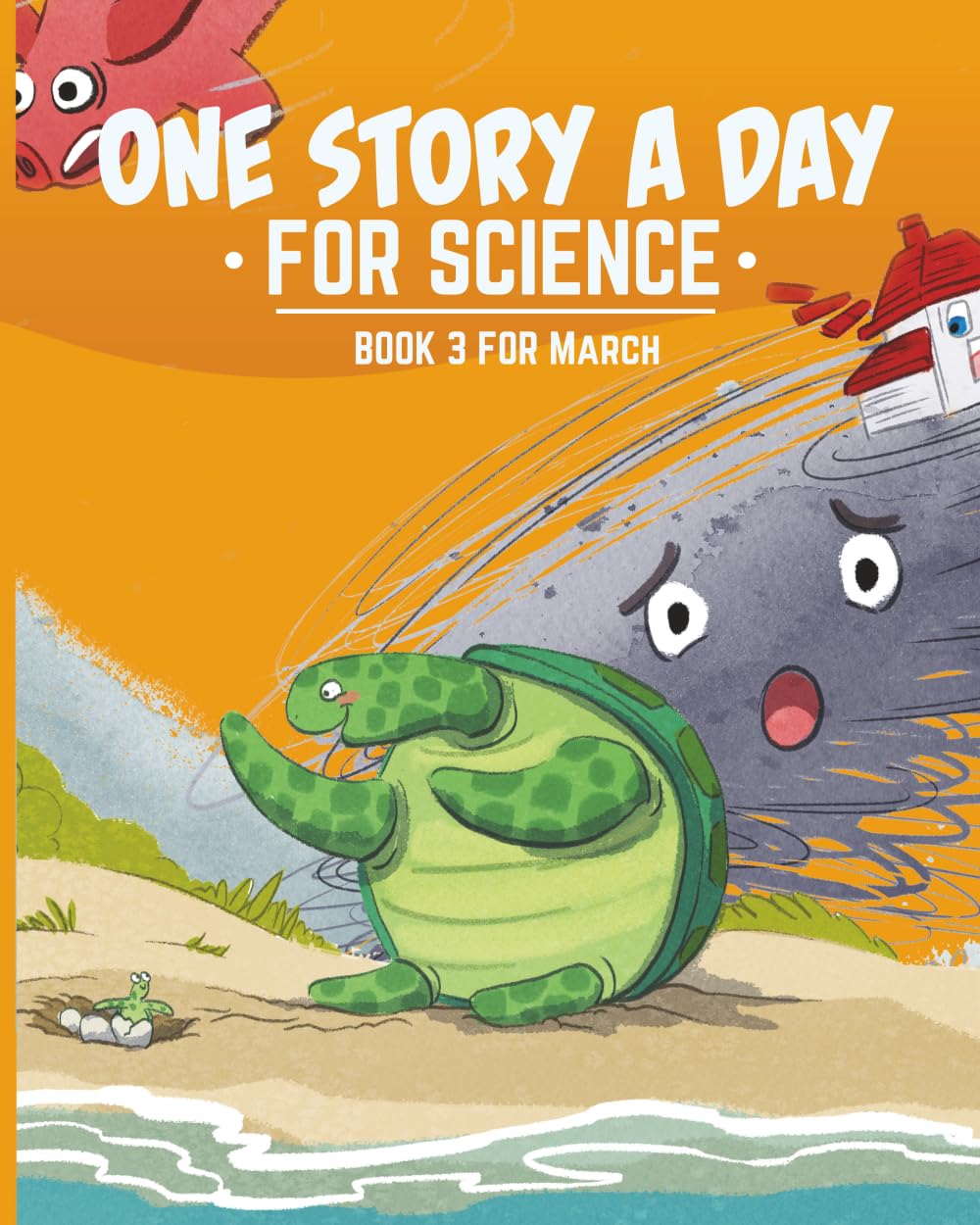 One Story a Day for Science: Book 3 for March