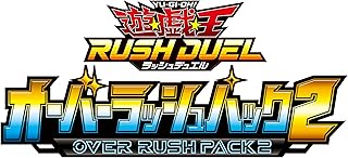 Yu-Gi-Oh! Rush Duel Overlash Pack 2