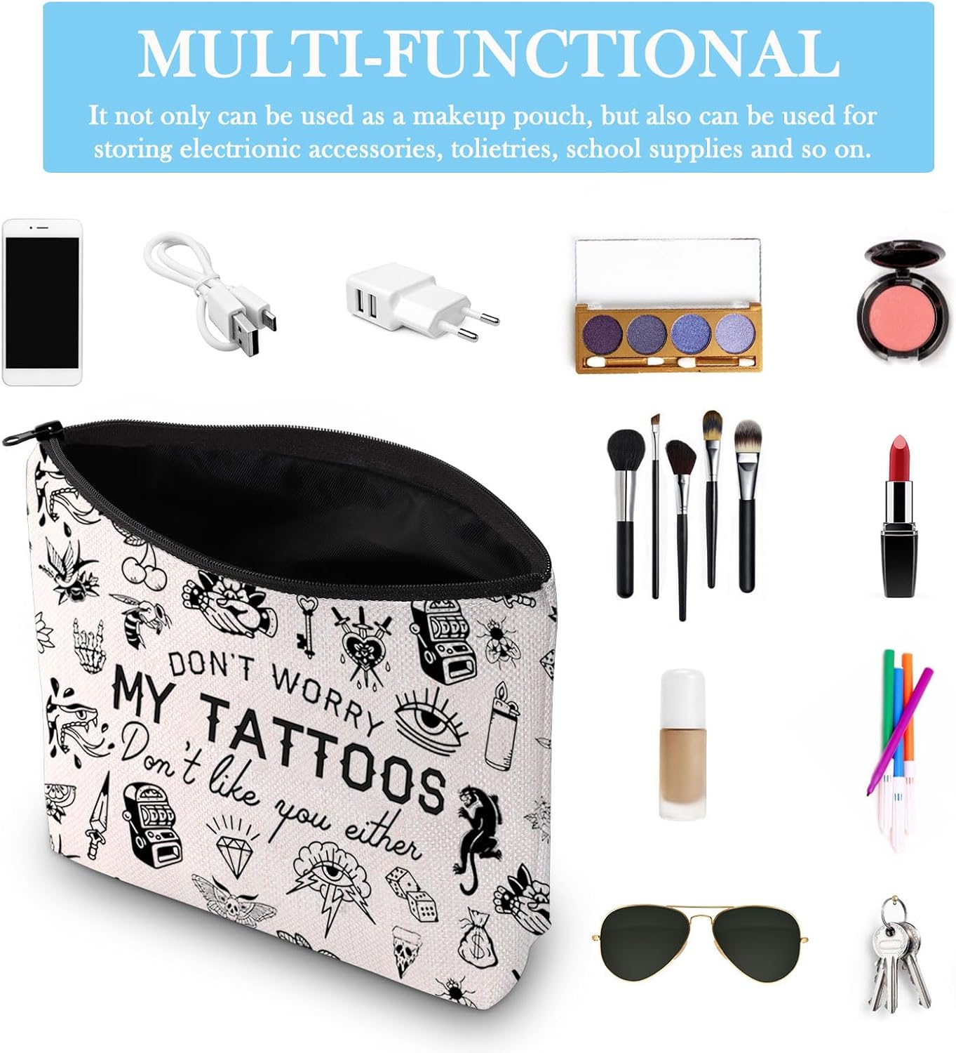 GJTIM Tattoo Lover Gift Tattoo Artists Gift Don’t Worry My Tattoos Don’t Like You Either Zipper Pouch Makeup Bag for Tattooer (My Tattoos Bag) - Image 3