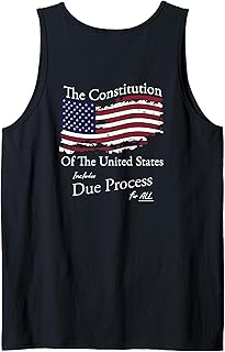 The Constitution of The United States Due Process For All Tank Top