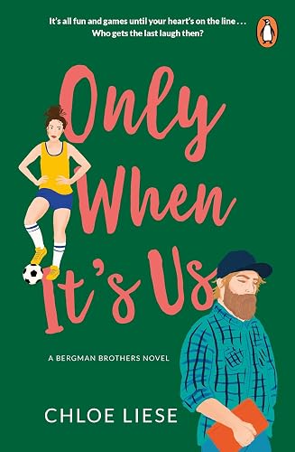 Only When It's Us: The TikTok Romcom Sensation! (Bergman Brothers, 1)