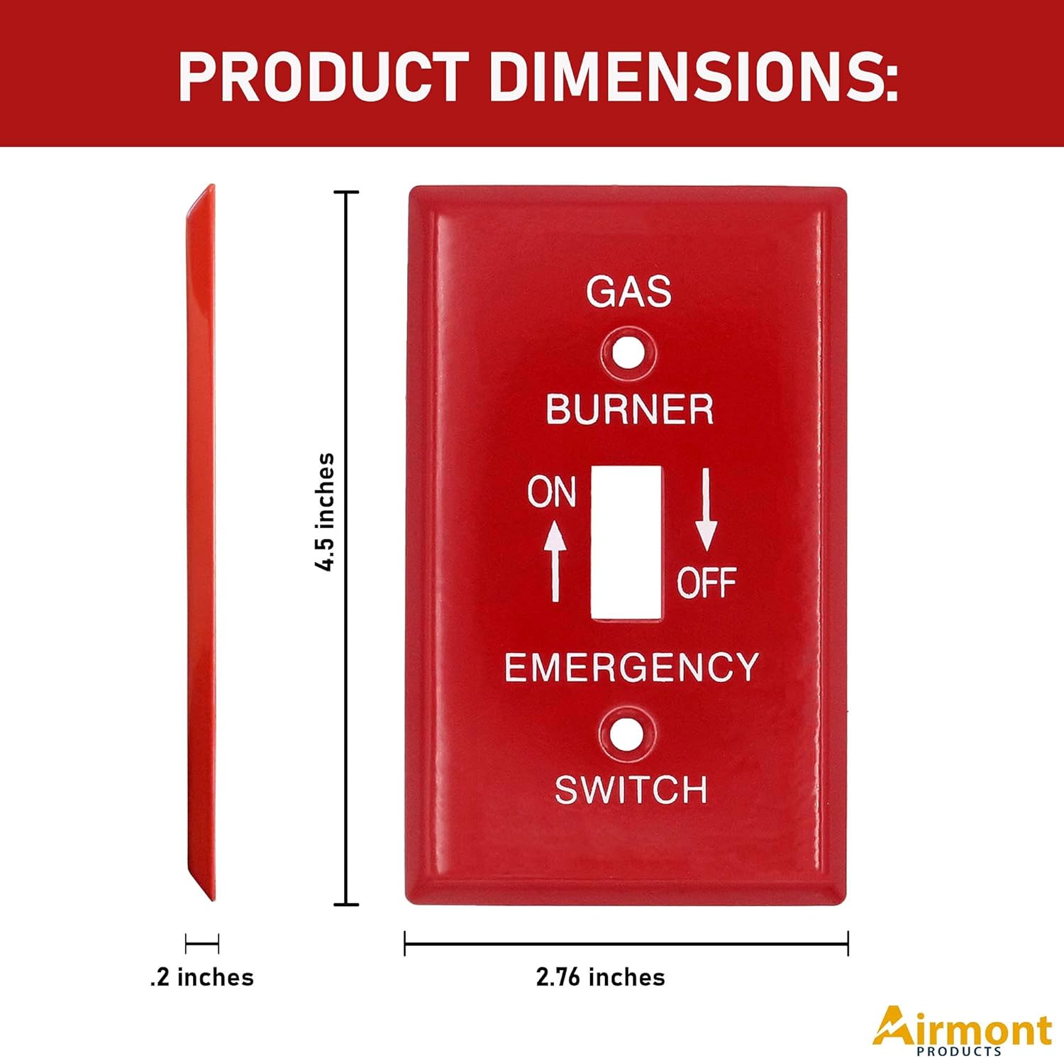 AP-10462, Emergency Gas Shut-off Toggle Switch Wall Plate, 1-Gang Standard Size, Heavy Duty, Red Painted Metal, With White Silk Screened Lettering, Very Noticeable, Code Compliant