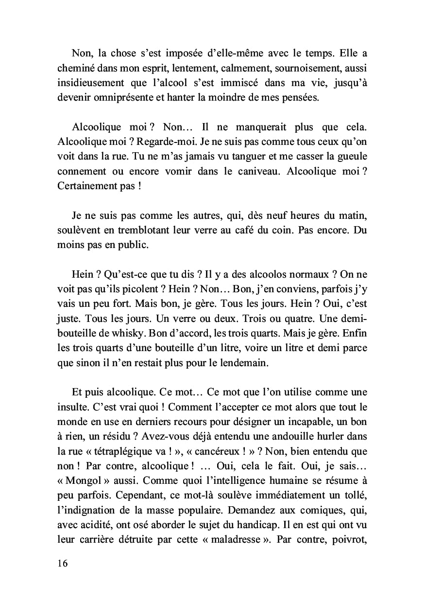 Je suis vicieux, je suis alcoolique