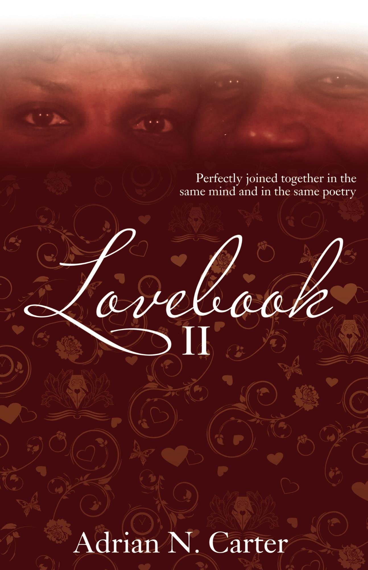 Lovebook II: Perfectly joined together in the same mind and in the same poetry