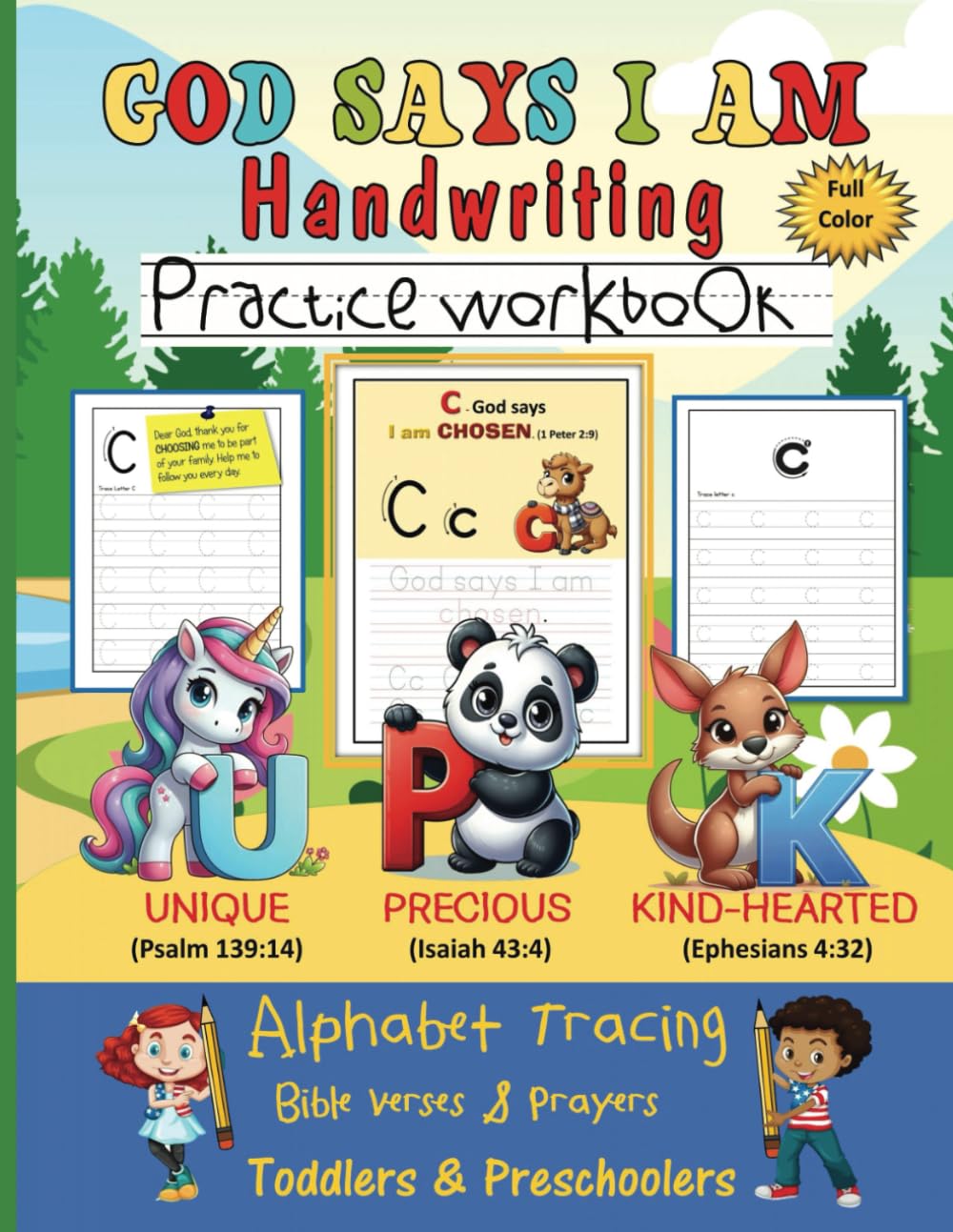 God Says I Am Handwriting Practice Book: Bible Verse ABC Letter Tracing for Kids, Toddlers, and Preschoolers, Learn to write Alphabets Homeschool Penmanship Workbook