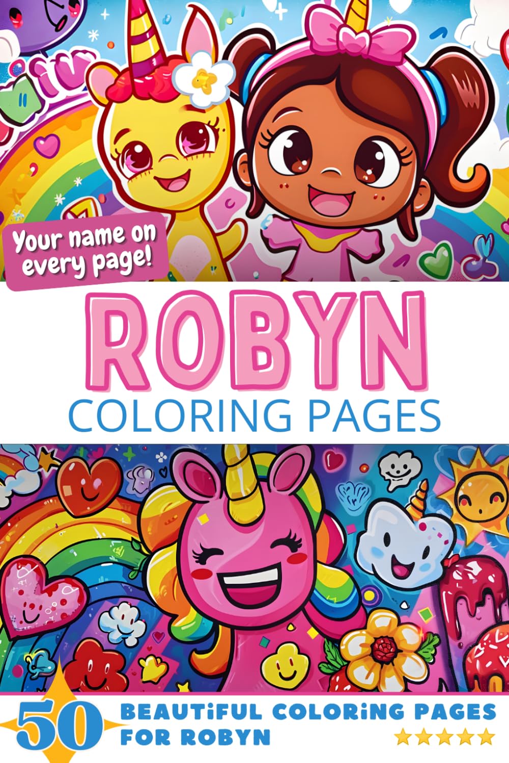 Robyn Coloring Pages: Wow-Effect! Your name on every page - Robyn coloring book - 6x9" - 50x Robyn coloring page - Fantastic Gift