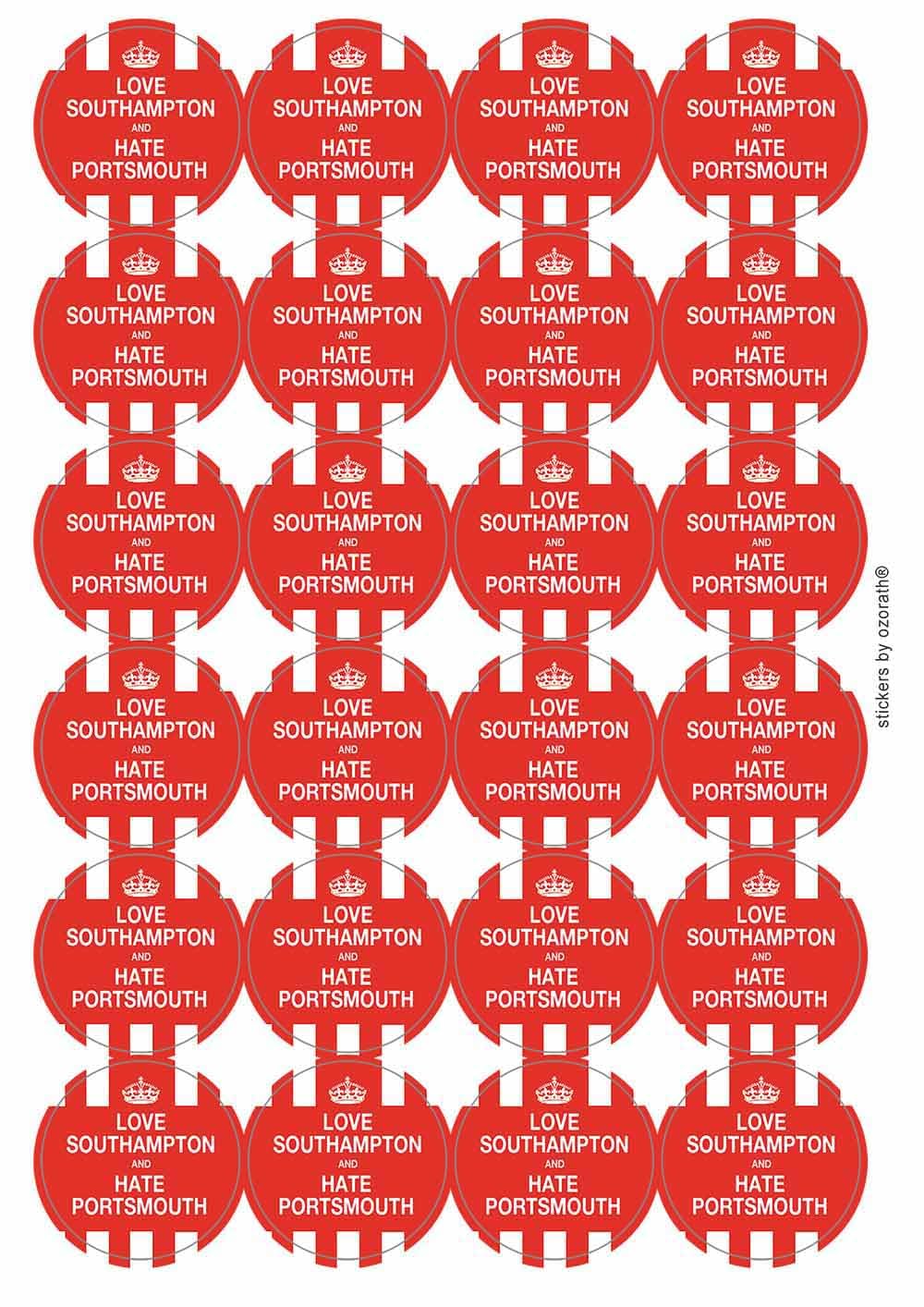 Love Southampton and Hate Portsmouth Circular Matt Paper Stickers A4 Sheet of 24 (Each Sticker is 45mm Diameter)
