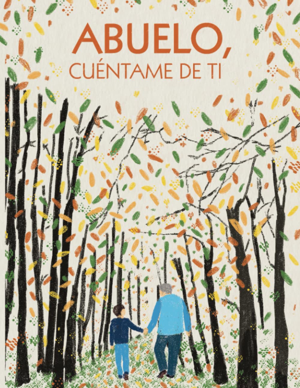 Abuelo, cuéntame de ti: 100 preguntas para grabar los recuerdos y las experiencias de tu abuelo | Regalo original entre abuelo y nieto para navidad, ... fiesta del abuelo. (Recuerdos de familia)