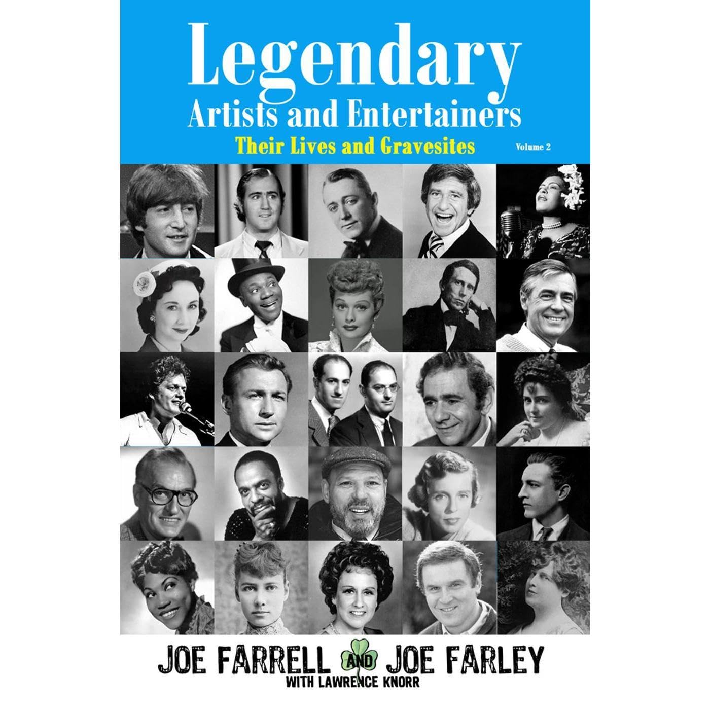 Legendary Artists and Entertainers Volume 2
