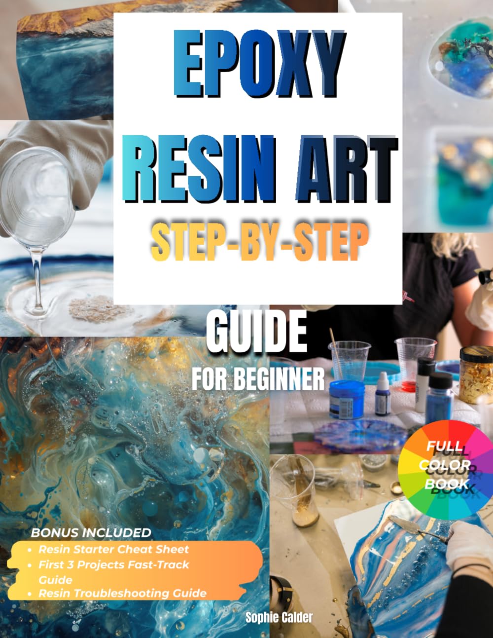 Epoxy Resin Art Step-by-Step Guide: Discover simple, clear, and detailed projects for beginners with troubleshooting tips, vivid photos, and creative inspiration for flawless resin art results.