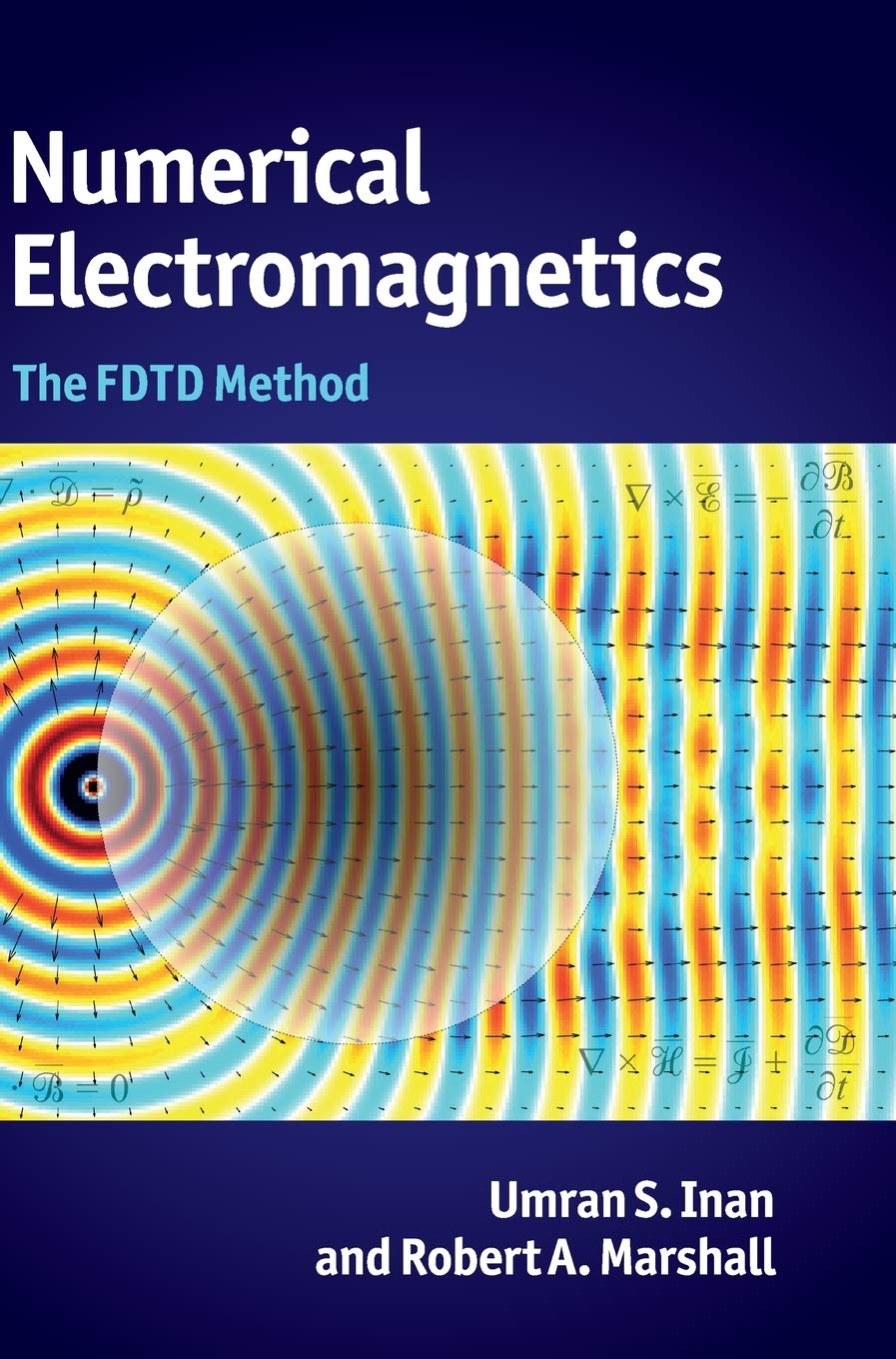 Numerical Electromagnetics: The Fdtd Method