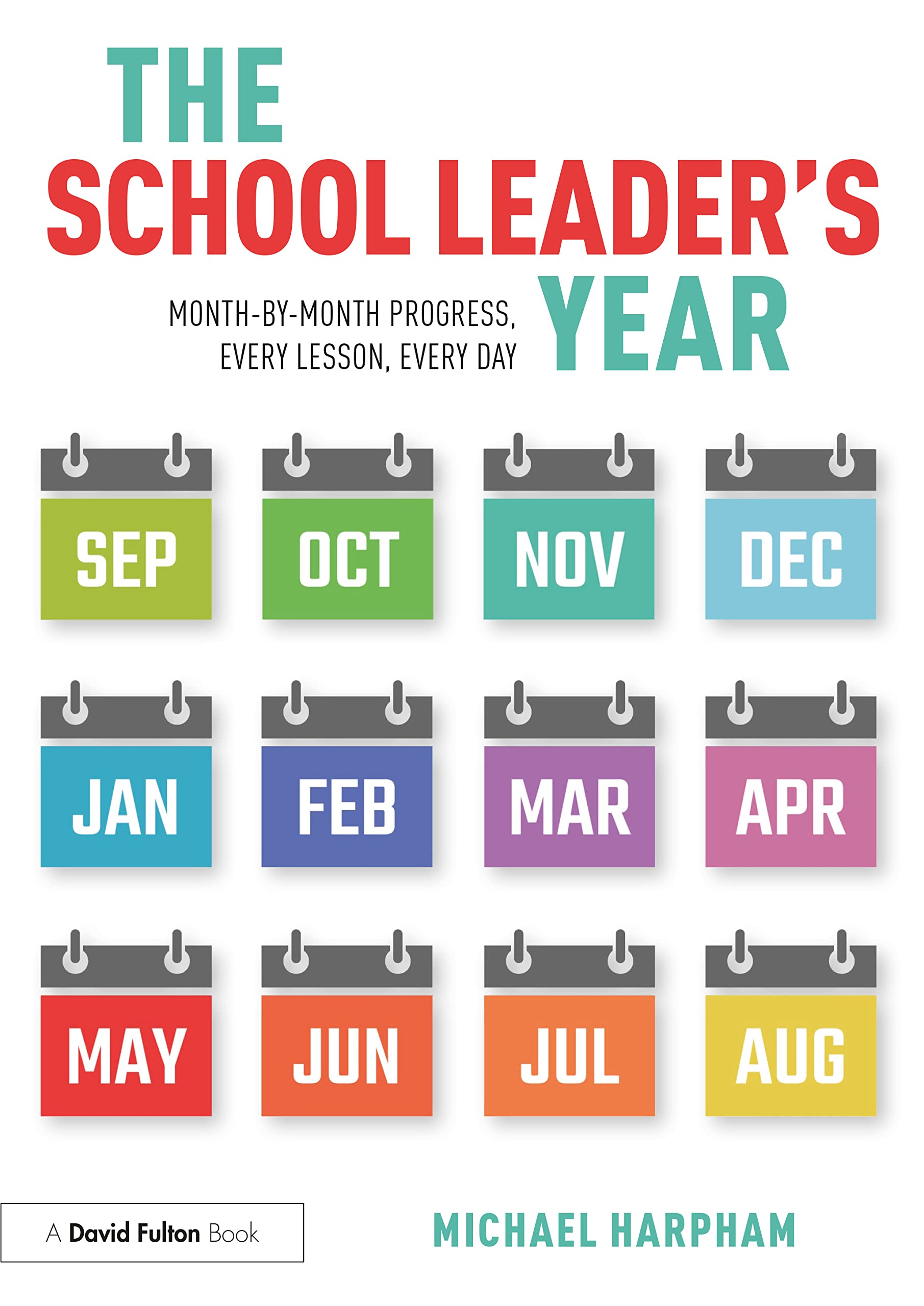 The School Leader's Year