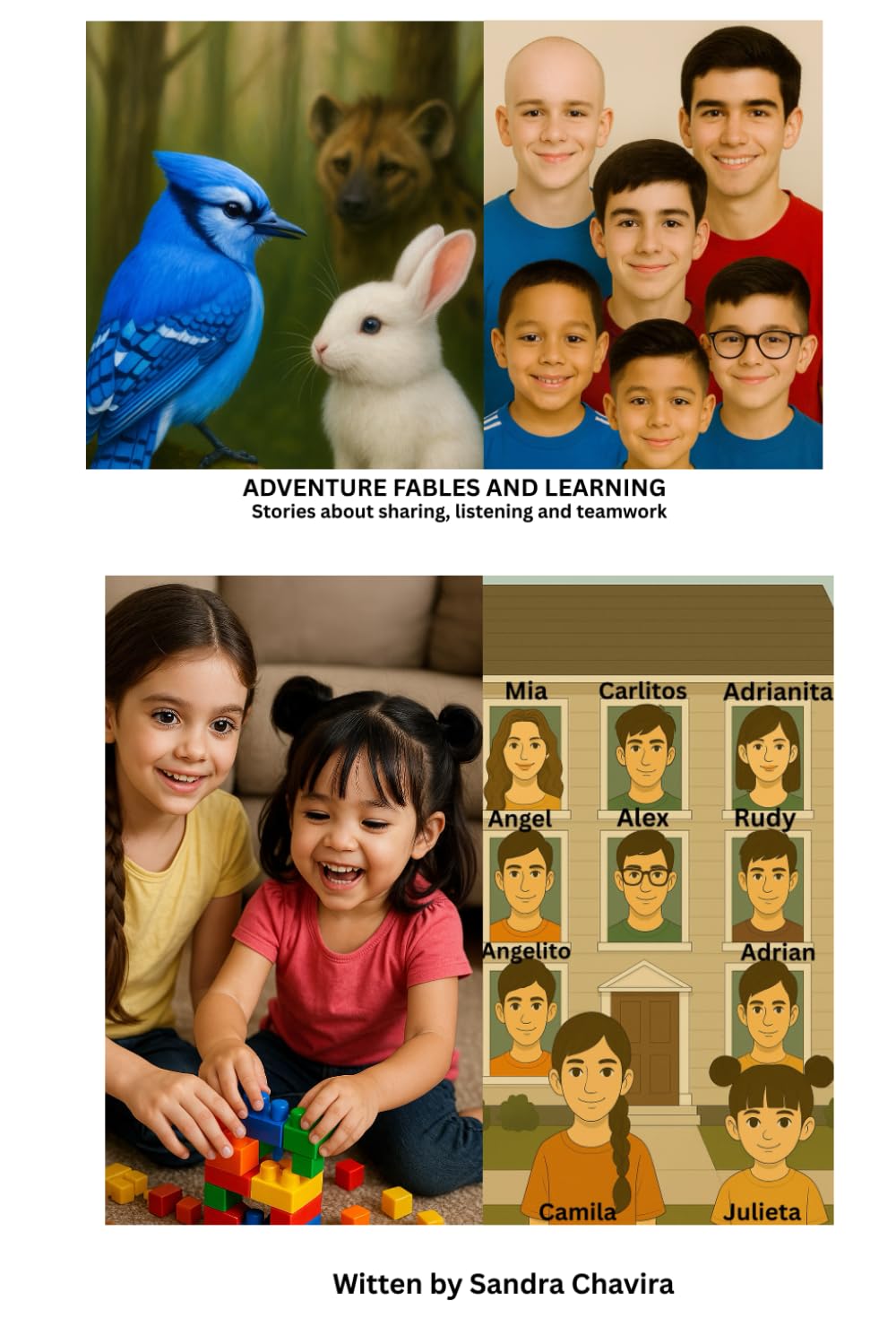 ADVENTURES FABLES AND LEARNING: Stories about sharing, listening and teamwork