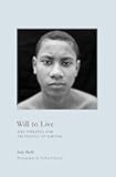Will to Live: AIDS Therapies and the Politics of Survival (In-Formation)