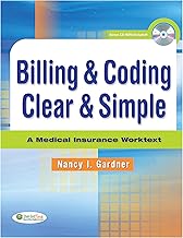 Billing & Coding Clear & Simple: A Medical Insurance Worktext