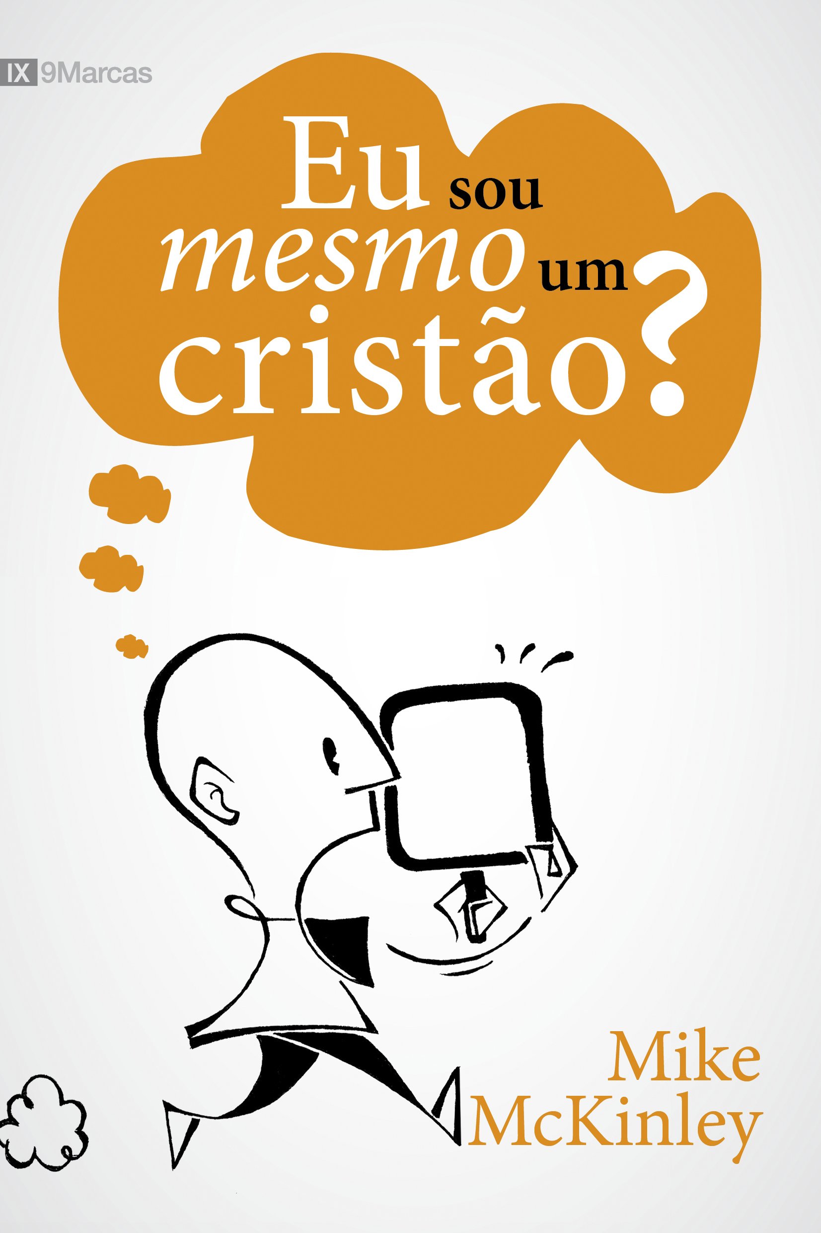 Capa do livro: Eu sou mesmo um cristão?