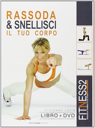 Fitness2. Rassoda &amp; snellisci il tuo corpo. Con DVD (Vol. 2)
