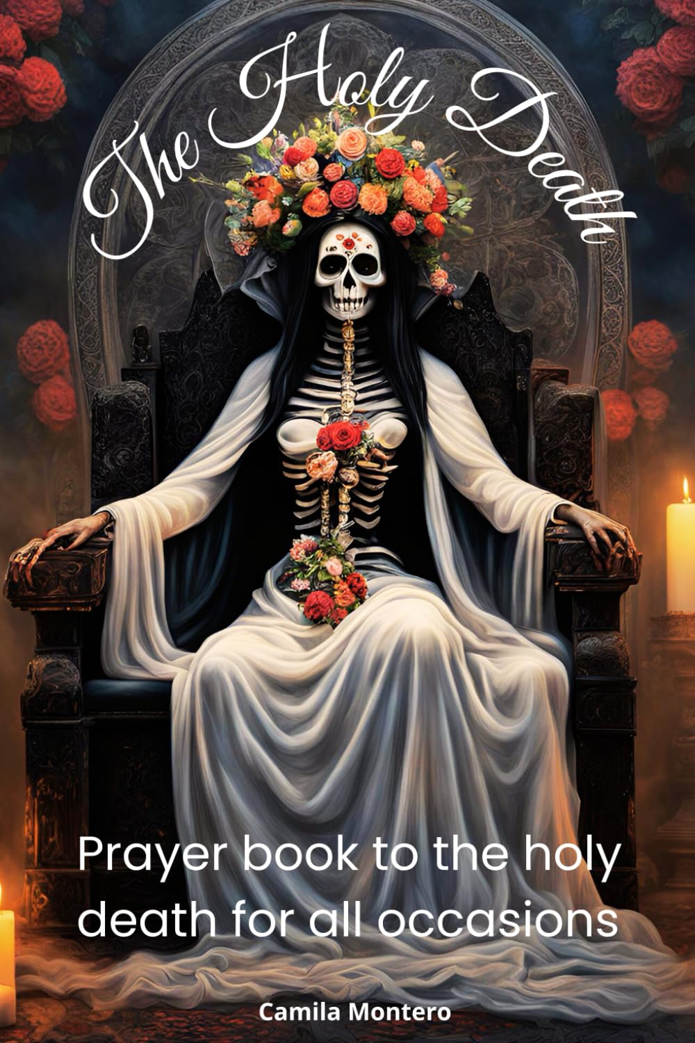 The holy death: Prayer book to the holy death for all occasions