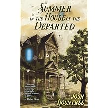 Summer In the House Of the Departed
