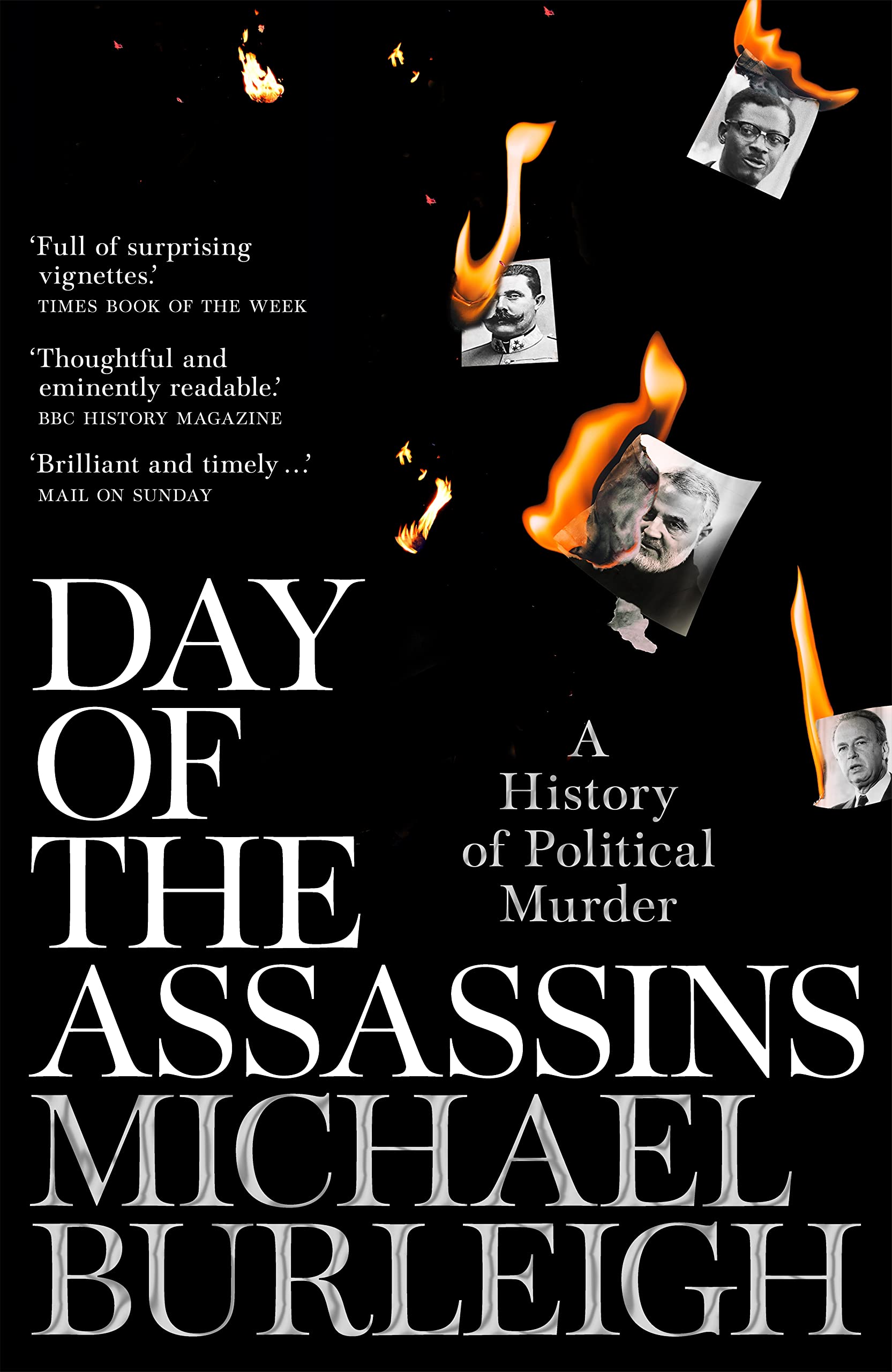 Day of the Assassins: A History of Political  by Michael Burleigh PAPERBACK