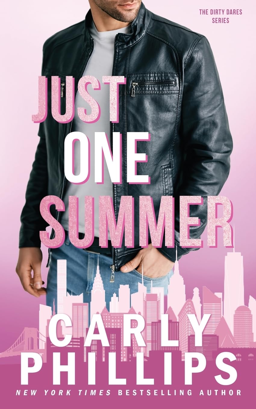 Just One Summer: 6 (The Dirty Dares)