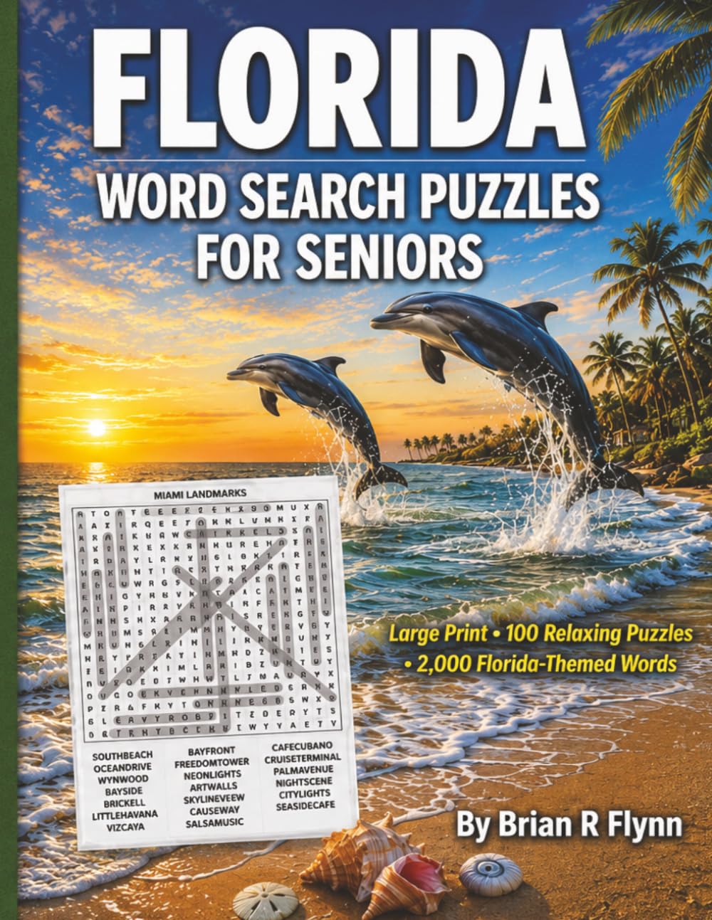 FLORIDA WORD SEARCH PUZZLES FOR SENIORS: large print easy fun puzzles for seniors word search
