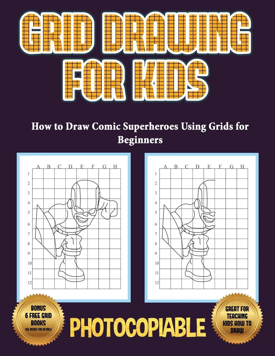 Buy How to Draw Comic Superheroes Using Grids for Beginners (Grid