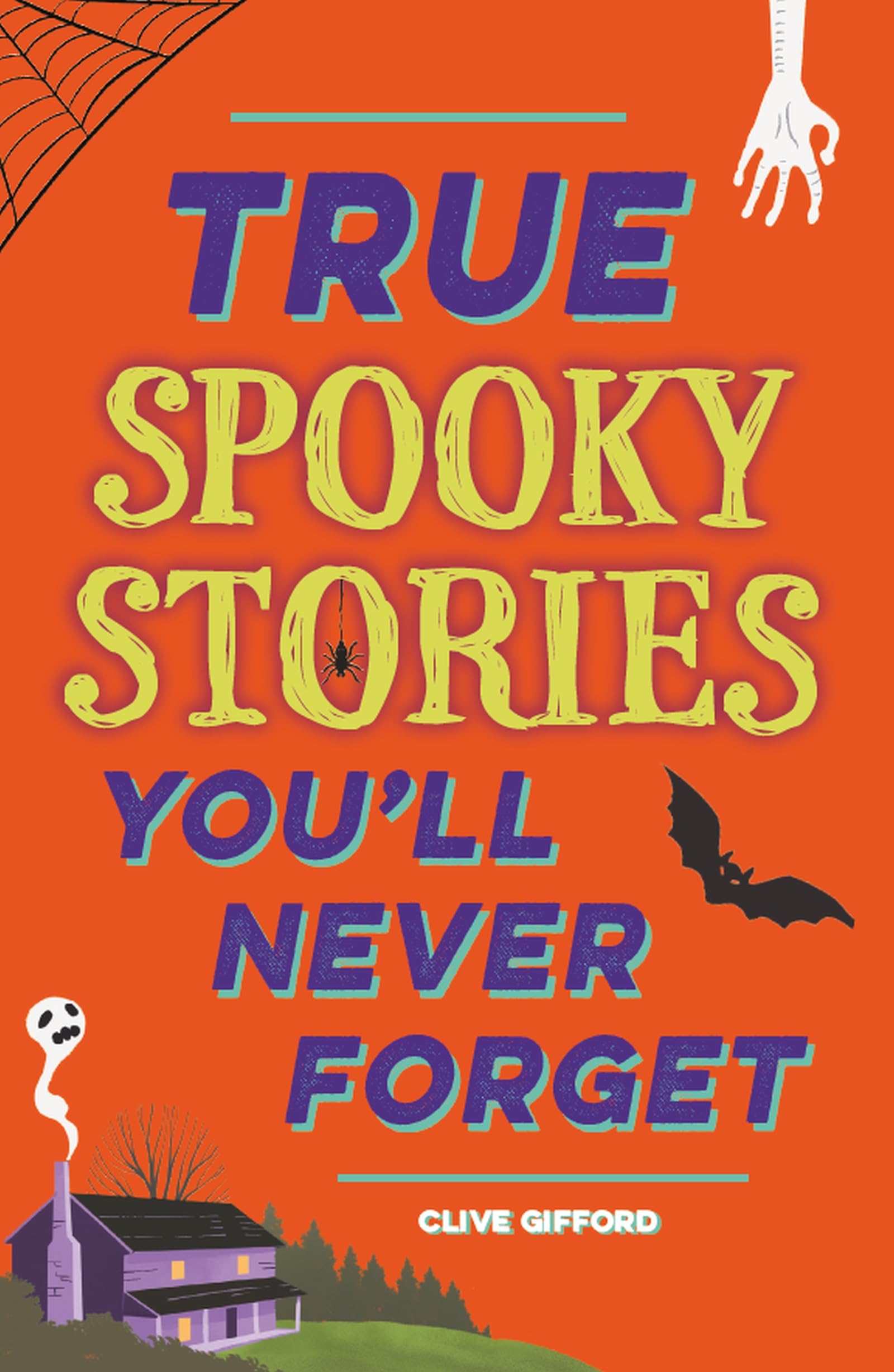 True Spooky Stories (True Stories You'll Never Forget)