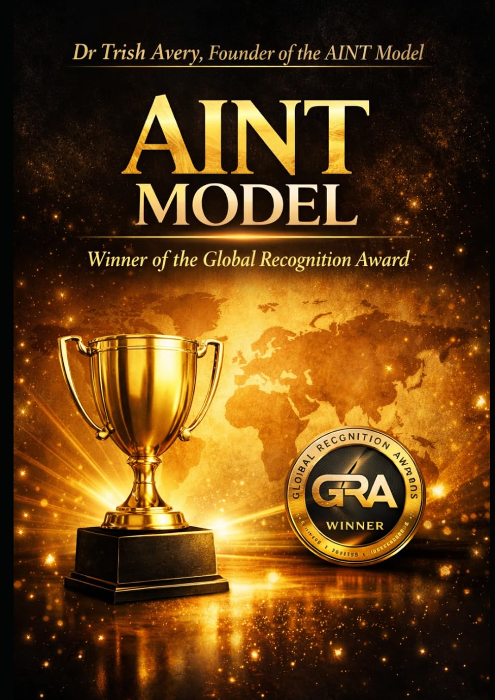AINT: The Global Award‑Winning Model Transforming Therapy Worldwide: A Global Model for Human‑Centred, Sensory‑Informed Healing