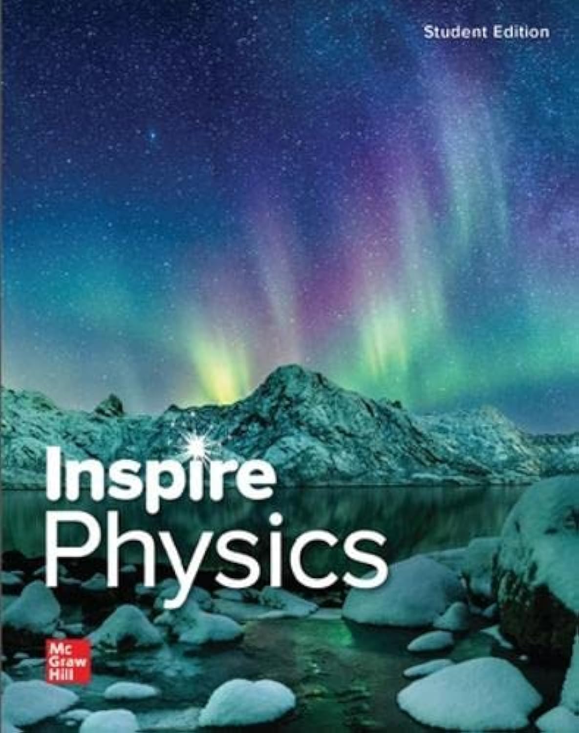 Inspire Science: Physics, G9-12 Student Edition (PHYSICS:PRINC AND PROBLEMS)