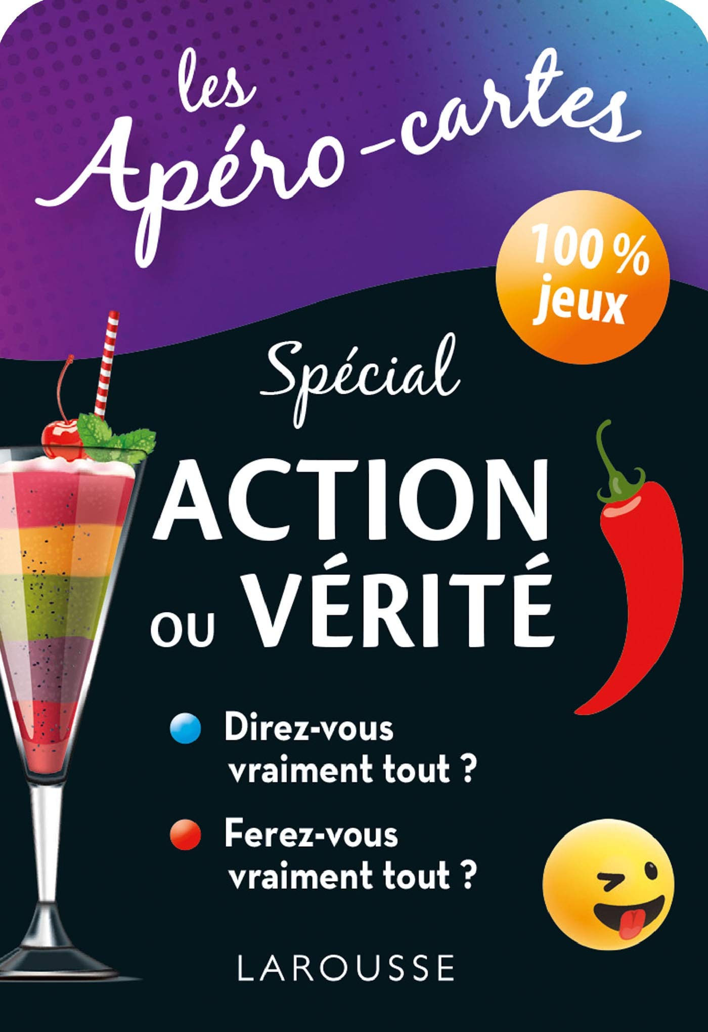 Apéro-cartes, Actions ou vérités ou chiche: 100 % jeux