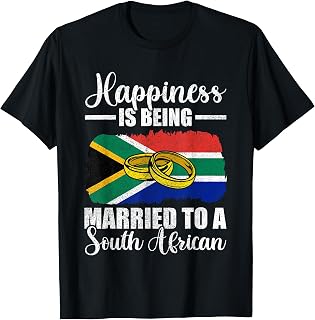 Happiness Is Being Married To A South African Wedding Men Wo T-Shirt