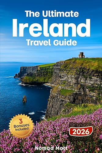 THE ULTIMATE IRELAND TRAVEL GUIDE: SMART, BUDGET-FRIENDLY TIPS FOR FIRST