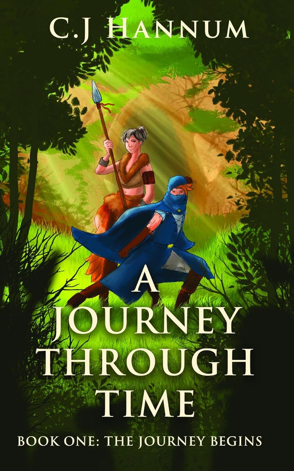 A JOURNEY THROUGH TIME Book One The Journey Begins eBook Hannum, C(01)