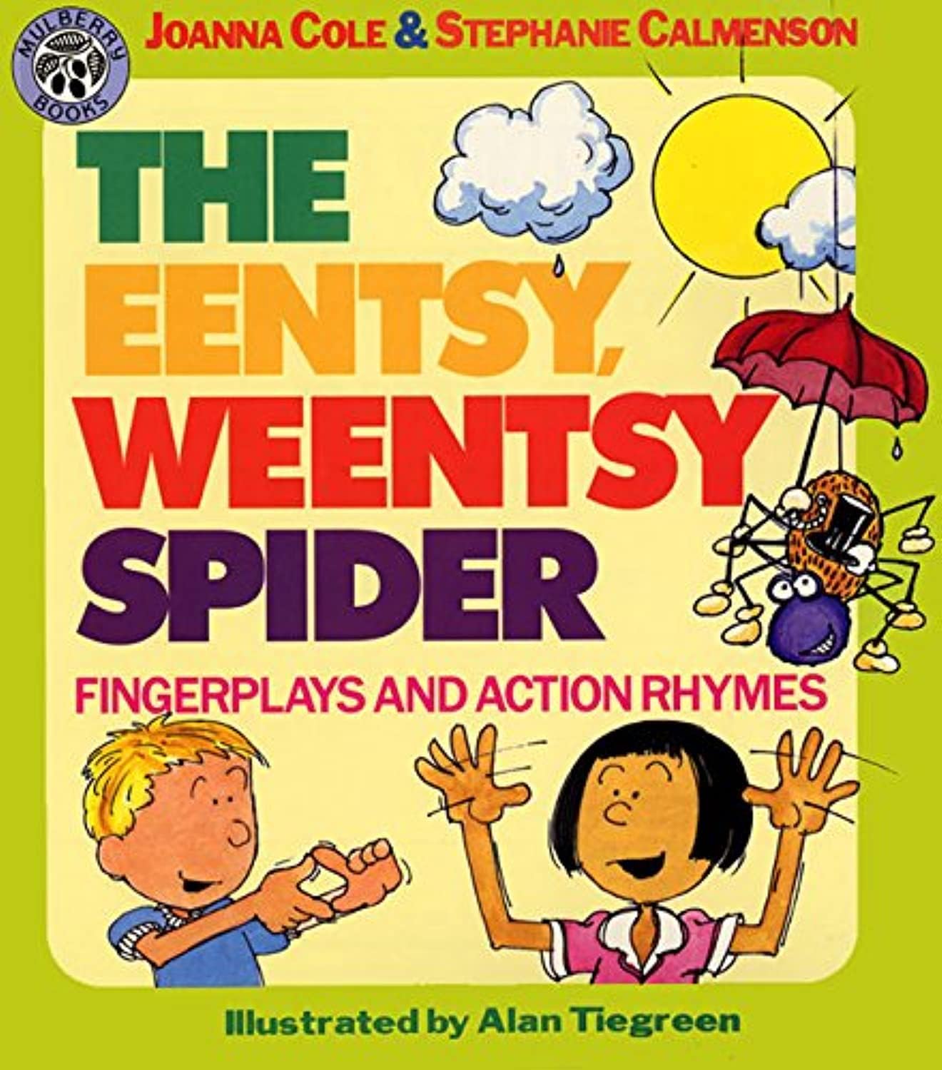 The Eentsy, Weentsy Spider: Fingerplays and Action Rhymes Paperback – September 20, 1991