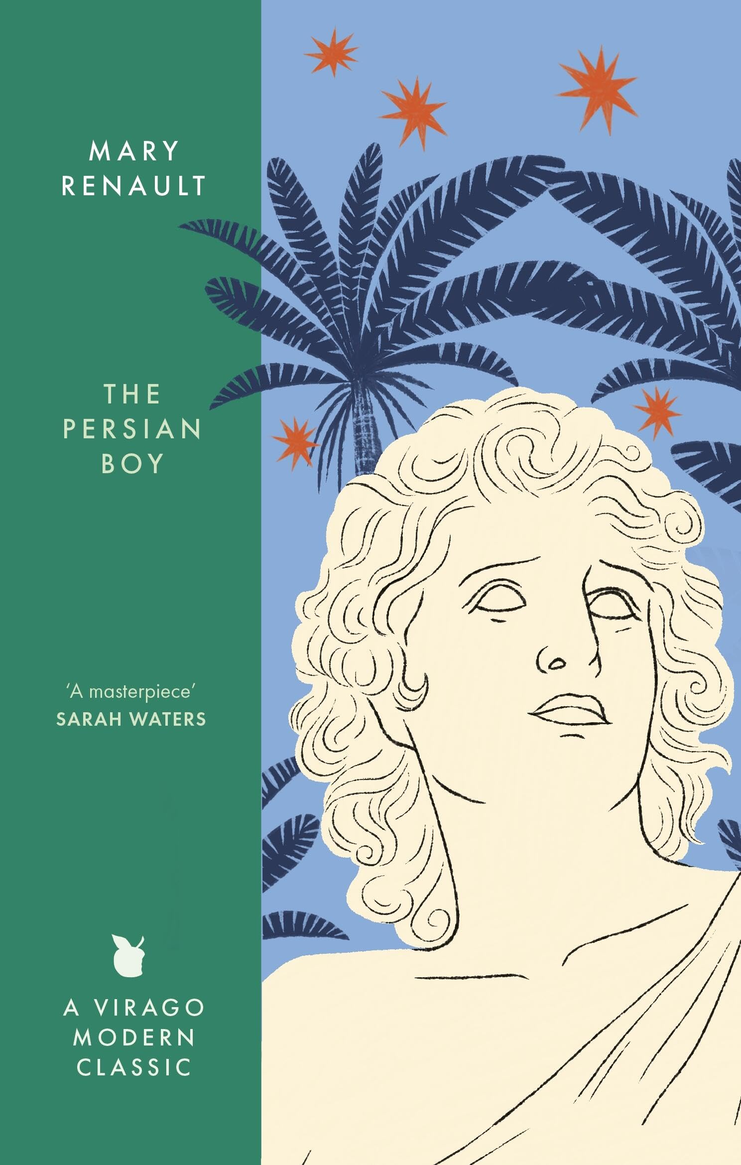 The Persian Boy: A Novel of Alexander the Great: A Virago Modern Classic