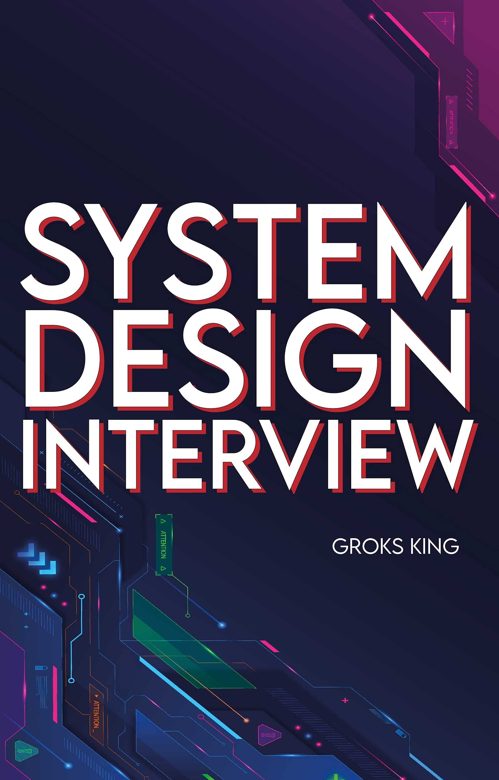 System Design Interview : Mastering Basic Introduction to System Analysis and Design