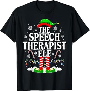 The Speech Therapist Elf Xmas Christmas Speech Therapy SLP T-Shirt