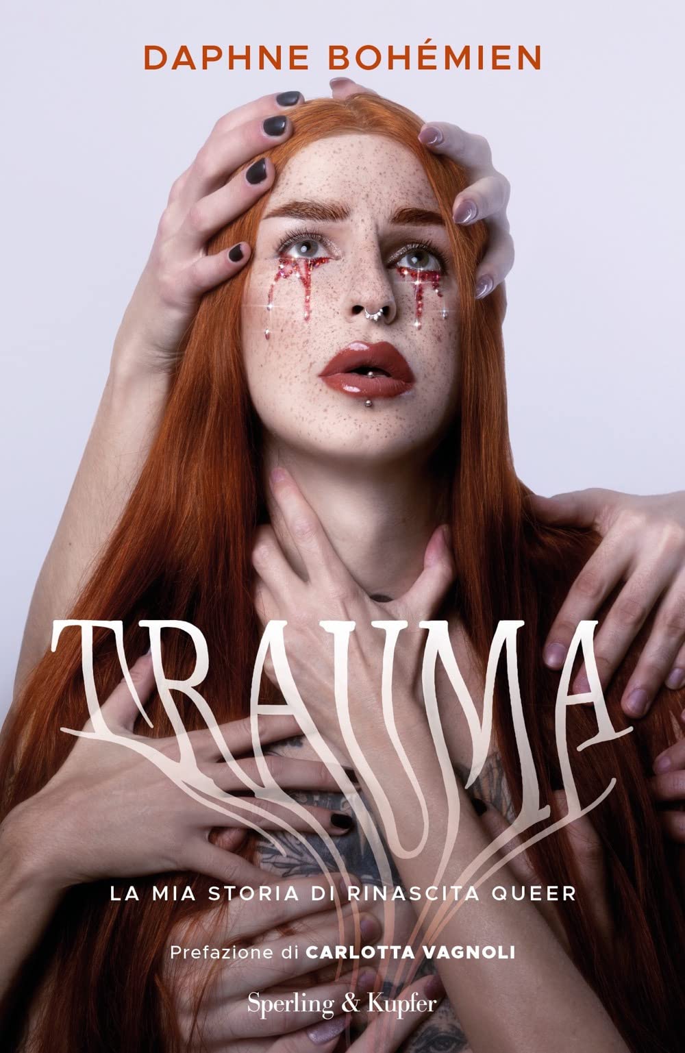 Trauma. La Mia Storia Di Rinascita Queer - 4