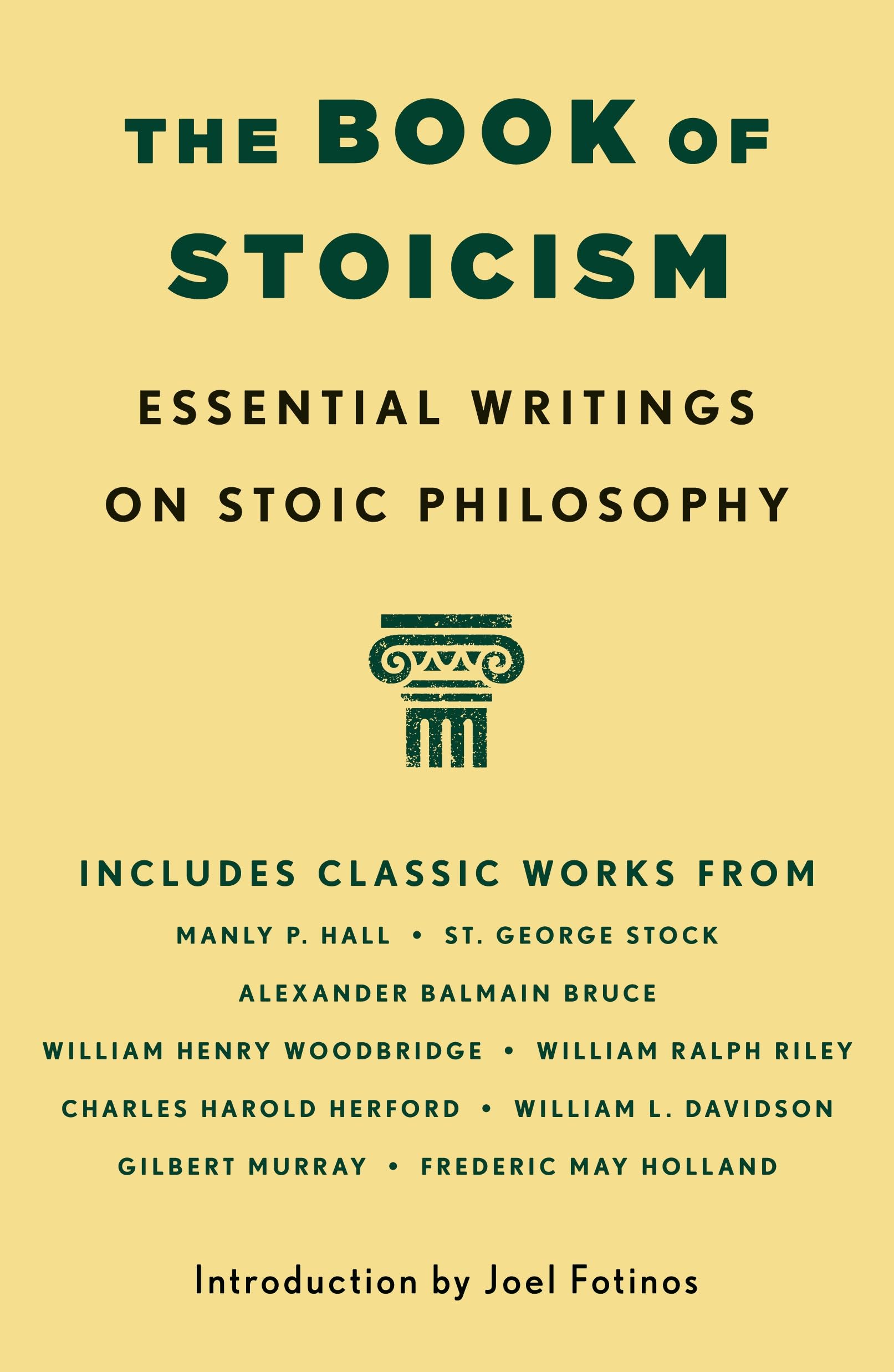 Book of Stoicism: Essential Writings on Stoic Philosophy