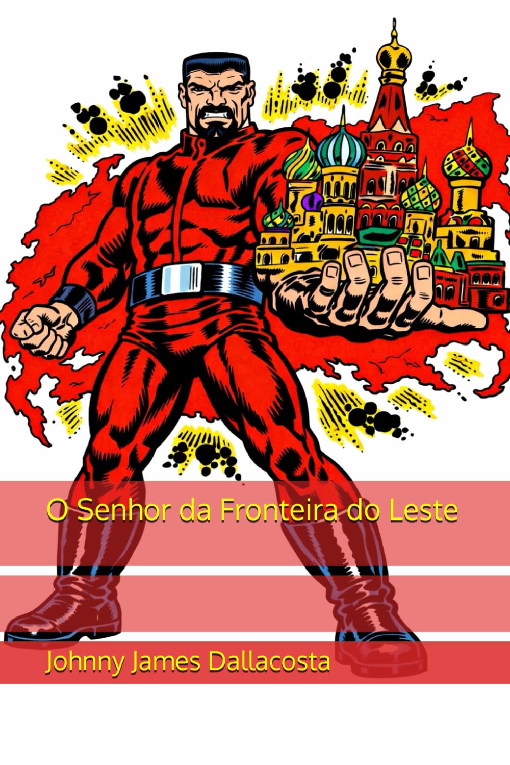 O Senhor da Fronteira do Leste