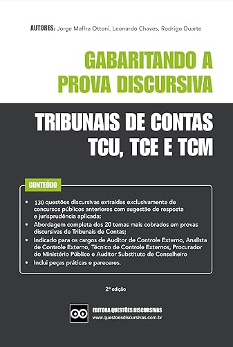 TRIBUNAL DE CONTAS - GABARITANDO A PROVA DISCURSIVA - 2023 : Inclui questões discursivas e peças práticas de concursos anteriores do TCU, TCE e TCM com respostas (Portuguese Edition)