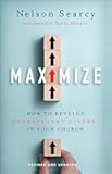 Maximize: How to Develop Extravagant Givers in Your Church
